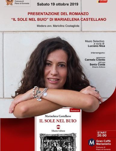 PIANO DI SORRENTO: QUESTA SERA AL BAR MARIANIELLO PRESENTAZIONE DEL ROMANZO “IL SOLE NEL BUIO” DI MARIAELENA CASTELLANO