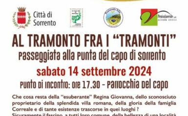 SORRENTO: “AL TRAMONTO FRA I TRAMONTI” APPUNTAMENTO CON LA STORIA SABATO 14 SETTEMBRE