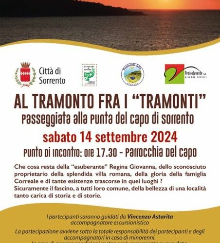 SORRENTO: “AL TRAMONTO FRA I TRAMONTI” APPUNTAMENTO CON LA STORIA SABATO 14 SETTEMBRE